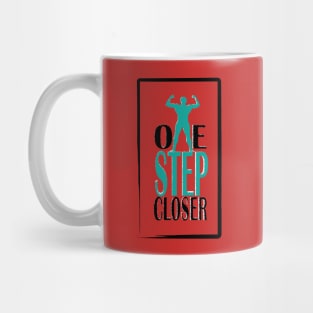 one step closer Mug